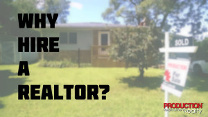 Why Hire a Realtor